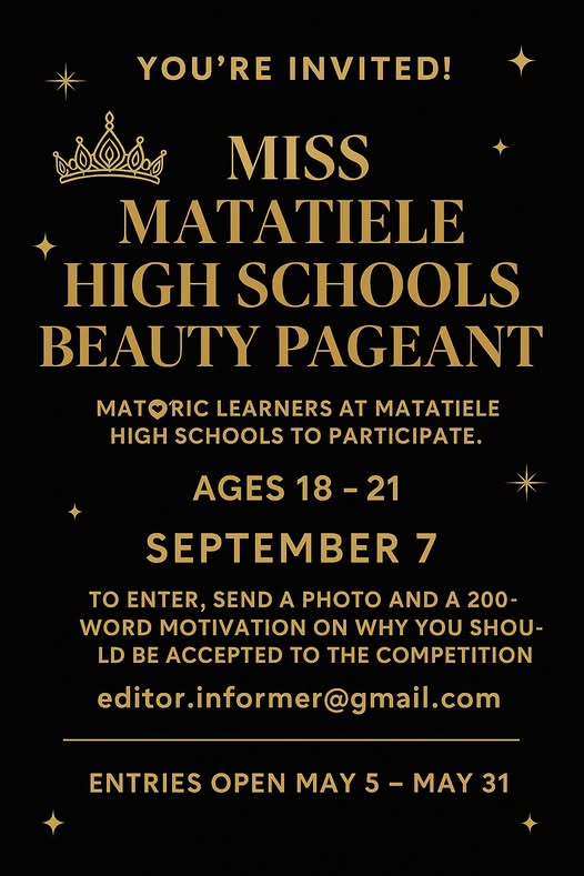 CALLING ALL MATRIC QUEENS OF MATATIELE!